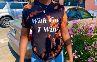 Tye Dye Tshirts - With God, I Win! Clothing